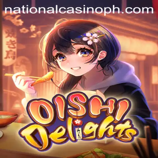 Exploring OishiDelights: A Fresh Addition to National Casino