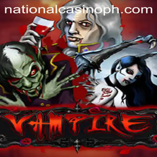 Exploring the Thrills of Vampire at National Casino