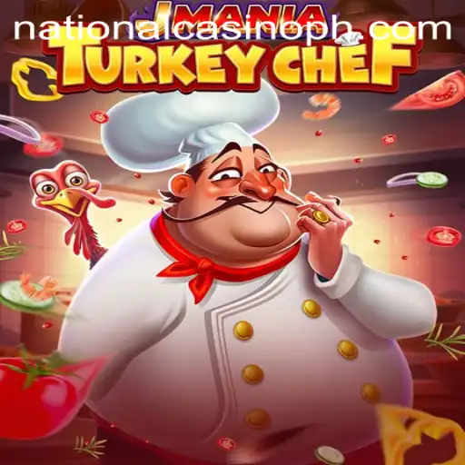 JManiaTurkeyChef: A Culinary Adventure in the World of National Casino